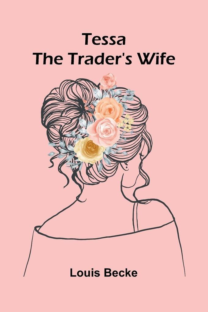 Tessa--The Trader's Wife