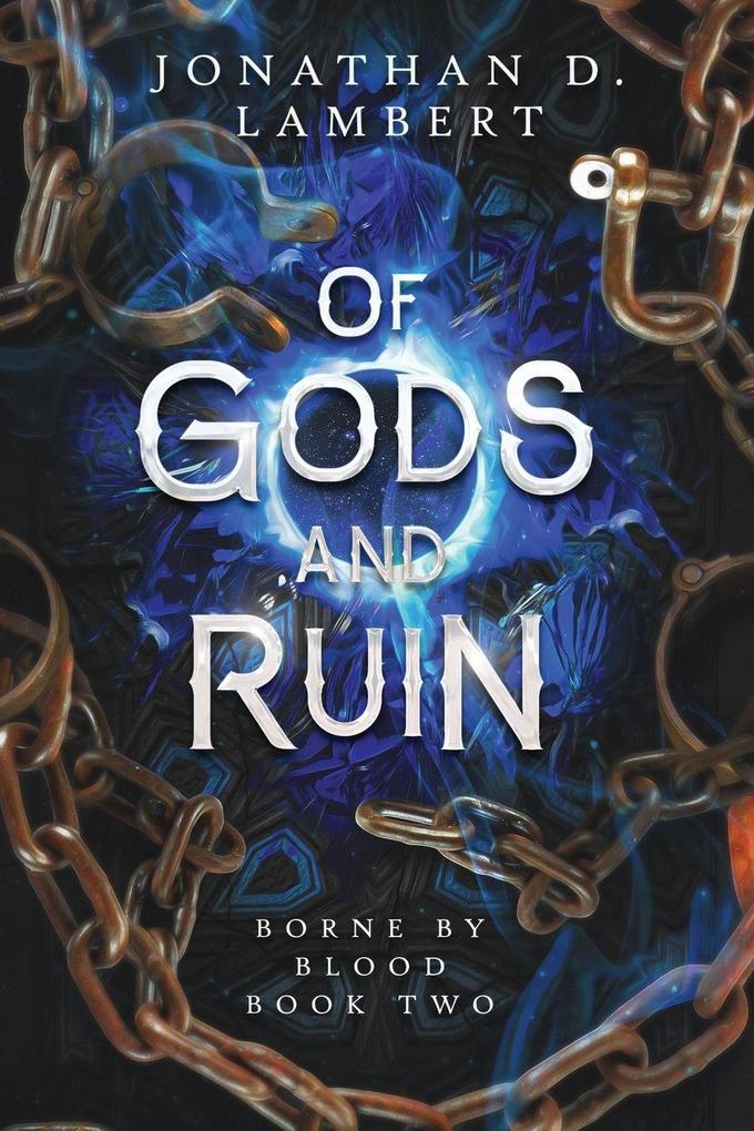 Of Gods and Ruin