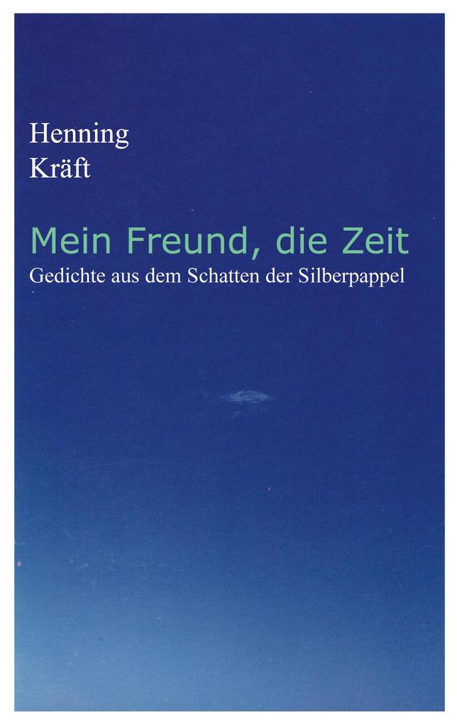 Mein Freund die Zeit