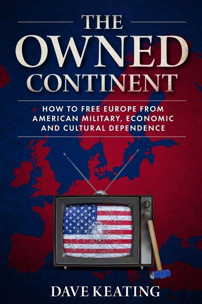 The Owned Continent