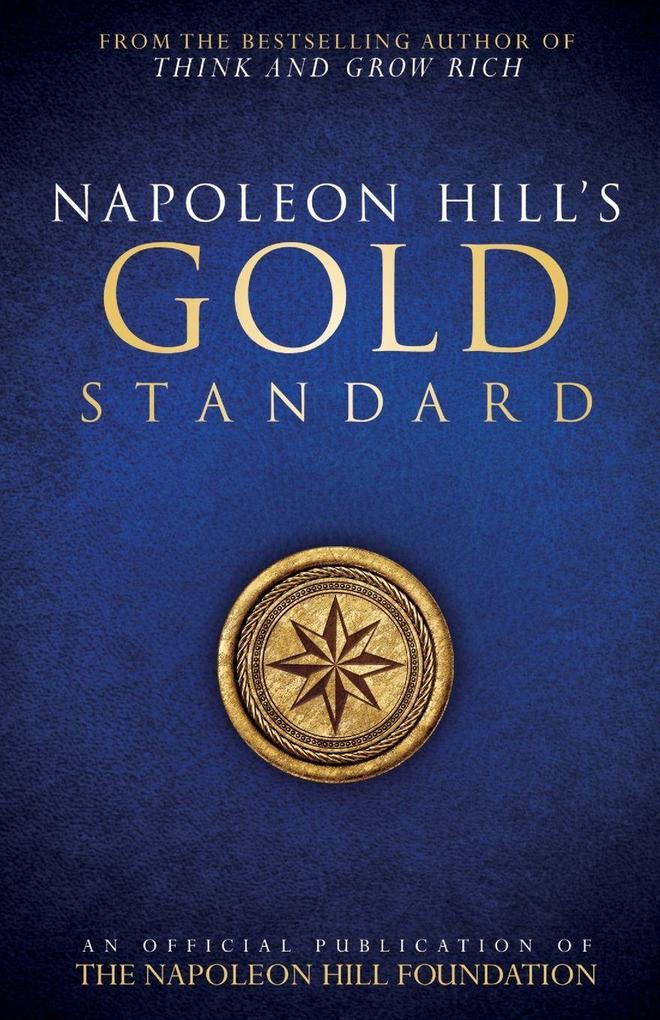 NAPOLEON HILL'S GOLD STANDARD