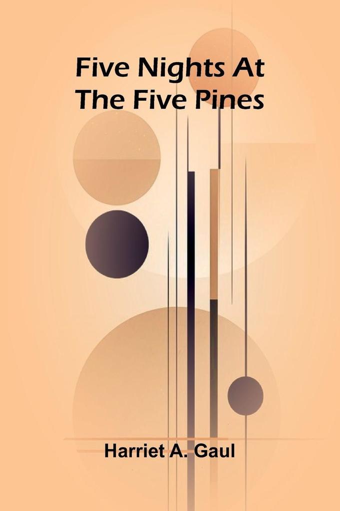 Five Nights At The Five Pines