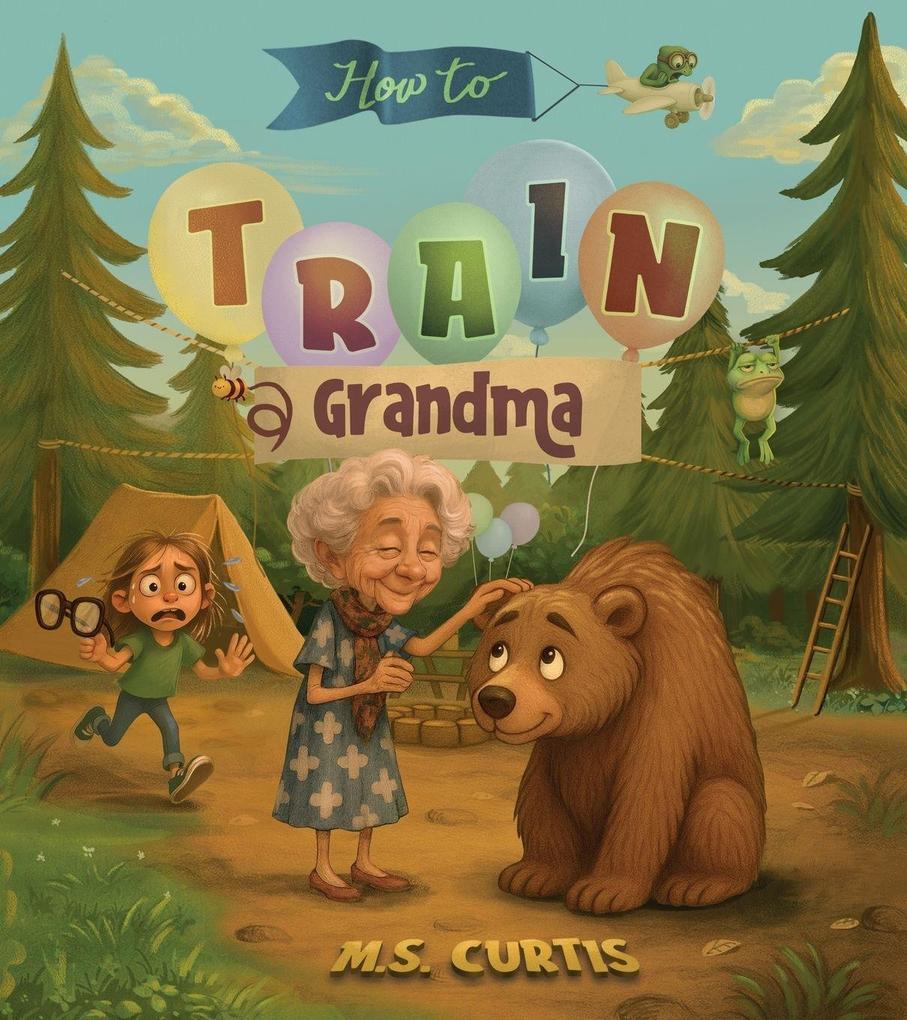 How To Train a Grandma