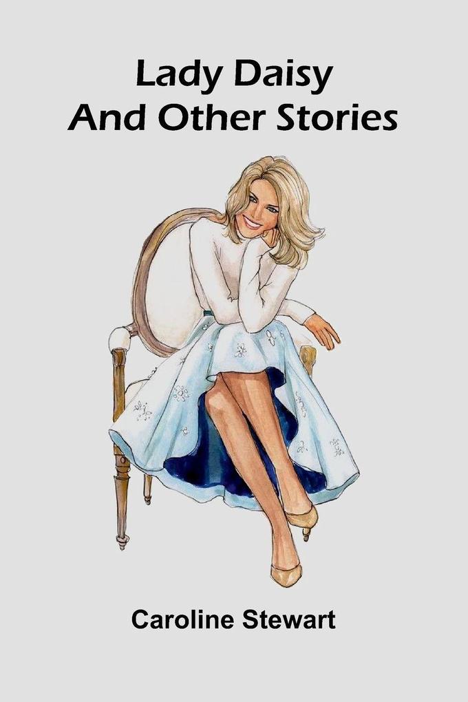 Lady Daisy And Other Stories