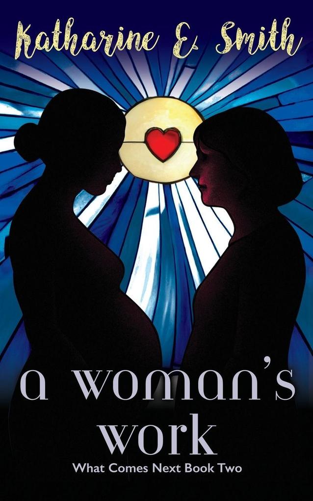 A Woman's Work