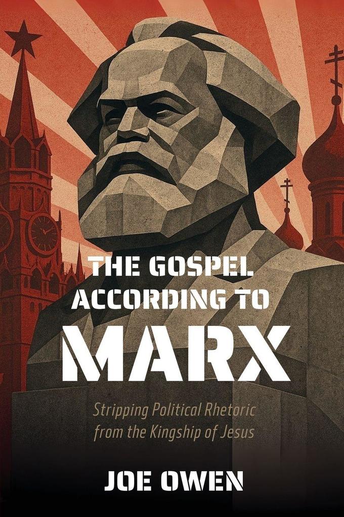 The Gospel according to Marx