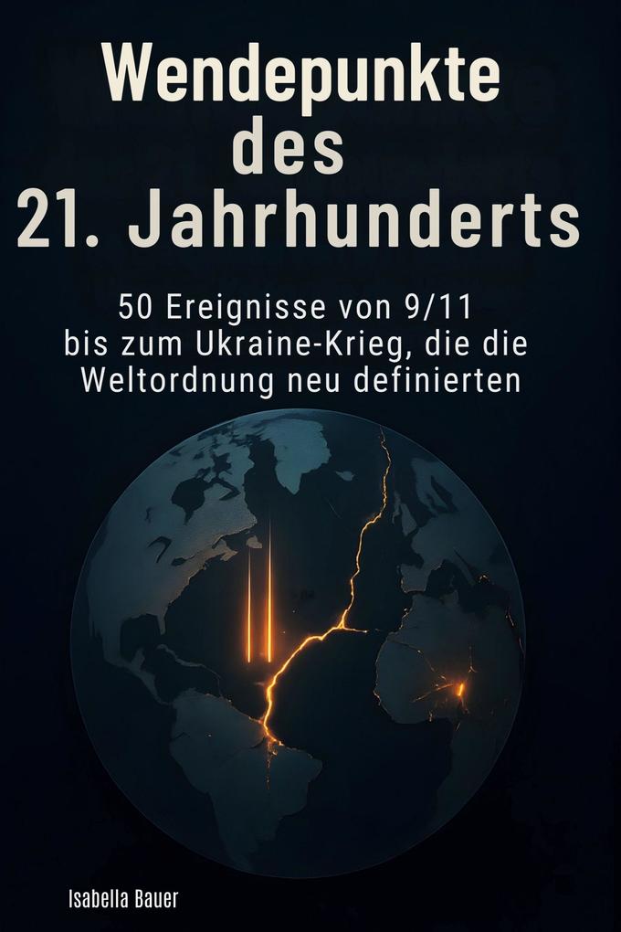 Wendepunkte des 21. Jahrhunderts