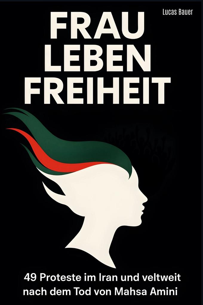 Frau Leben Freiheit
