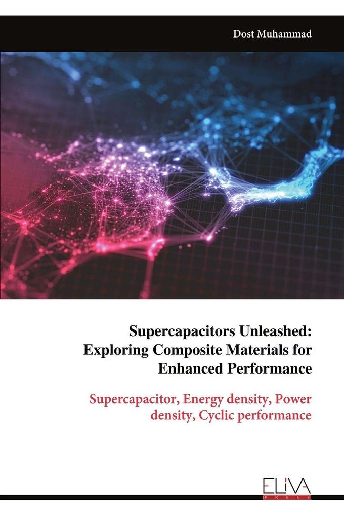 Supercapacitors Unleashed