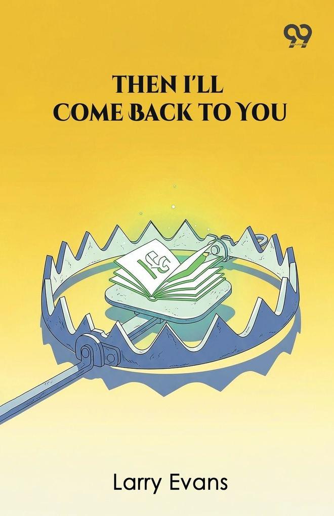 Then I'll Come Back To You