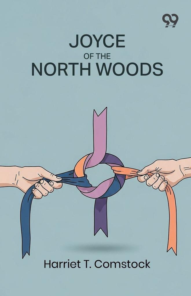 Joyce Of The North Woods