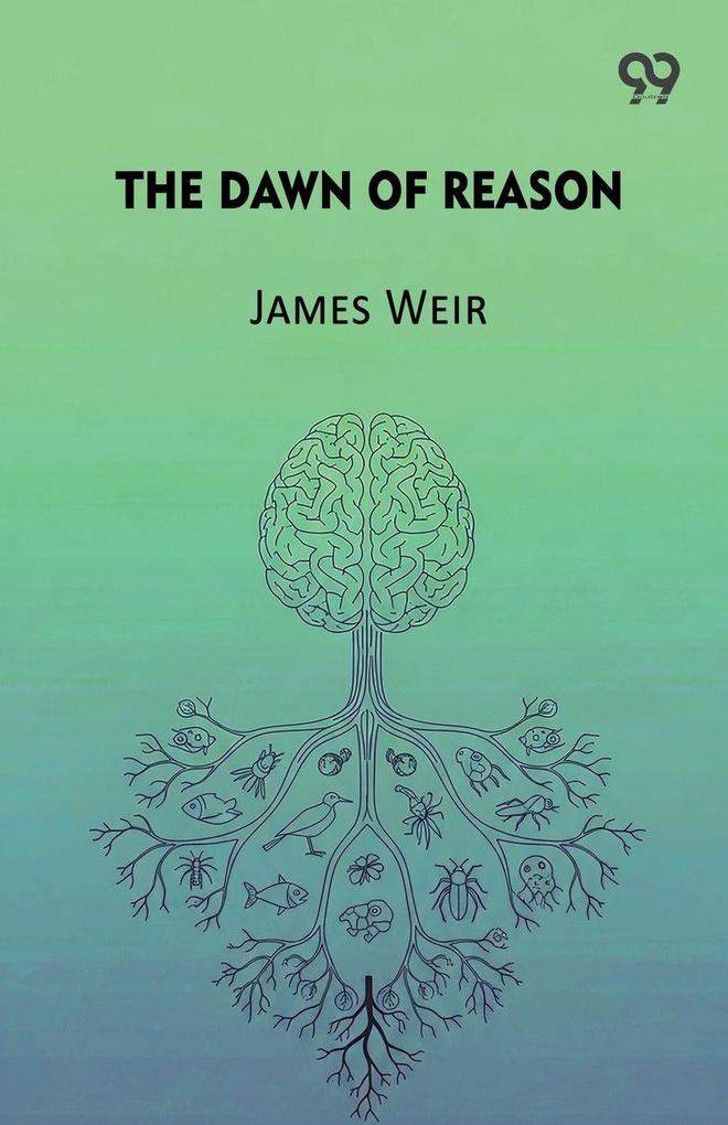 The Dawn Of Reason