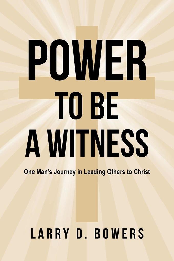 Power to be a Witness
