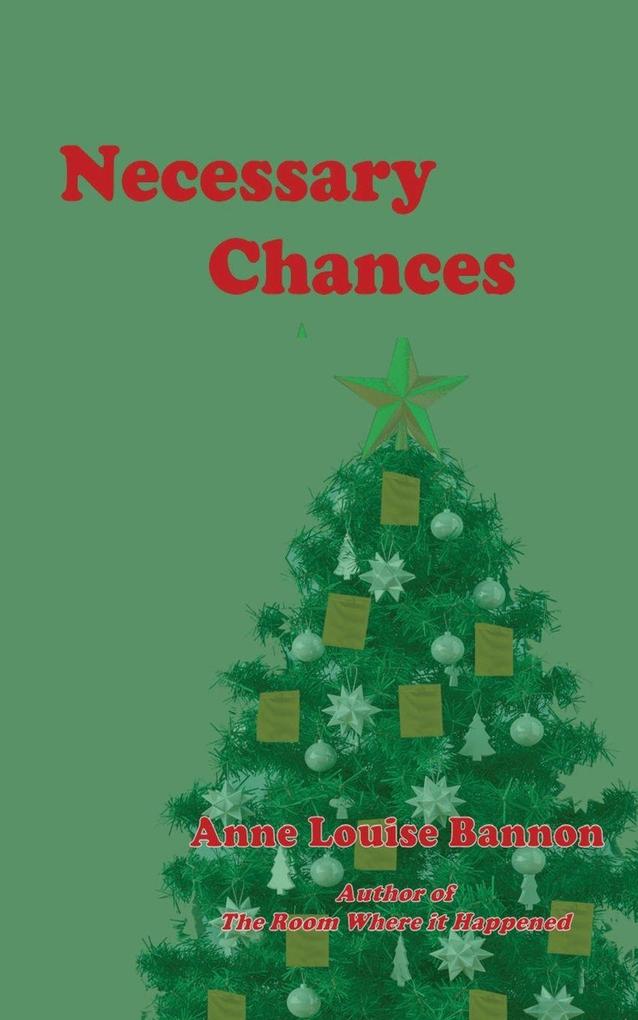 Necessary Chances