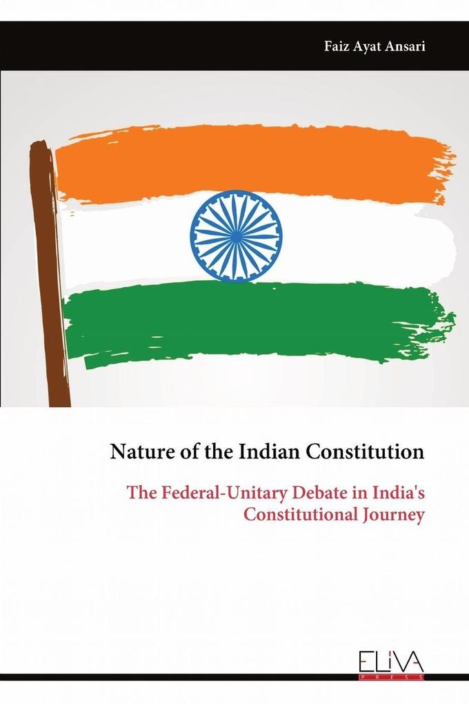 Nature of the Indian Constitution