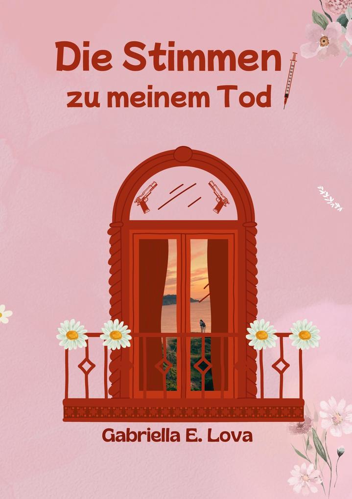 Die Stimmen zu meinem Tod