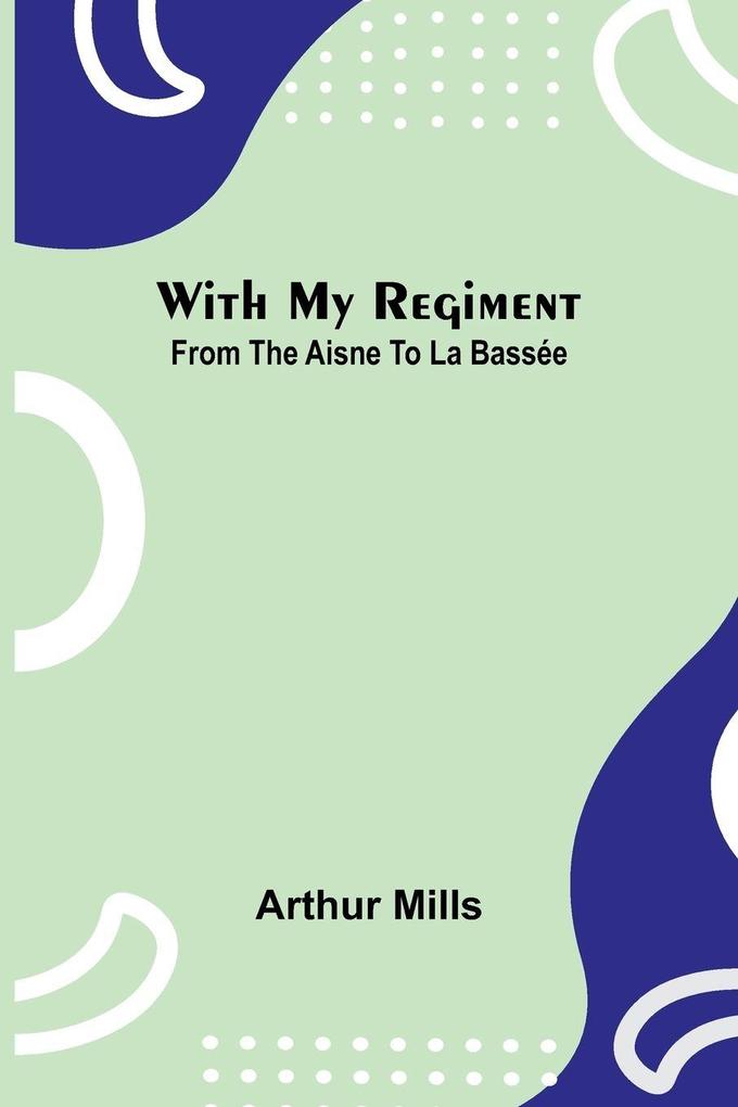 With My Regiment