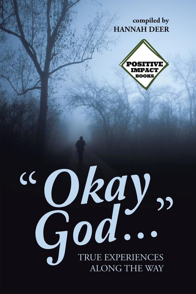 'Okay God ...'