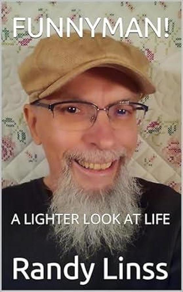 Funnyman! A Lighter Look At Life