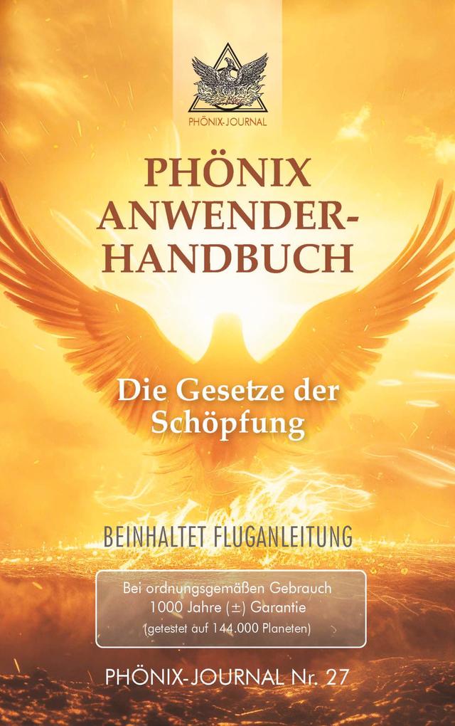 Phönix-Journal Nr. 27: PHÖNIX ANWENDERHANDBUCH