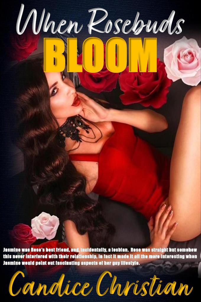 When Rosebuds Bloom