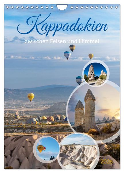 Kappadokien zwischen Felsen und Himmel (Wandkalender 2026 DIN A4 hoch) CALVENDO Monatskalender