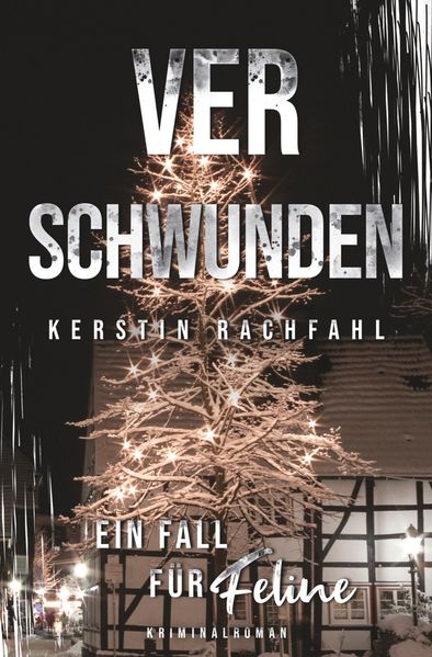 Ein Fall für Feline: Verschwunden