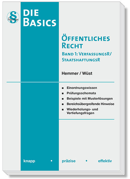 Die Basics Öffentliches Recht I - Verfassungsrecht Staatshaftungsrecht