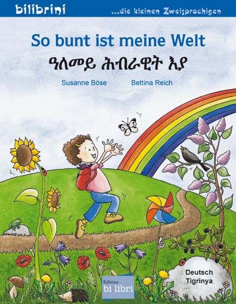 So bunt ist meine Welt (Deutsch-Tigrinya)