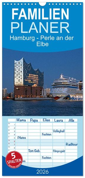 Familienplaner 2026 - Hamburg - Perle an der Elbe mit 5 Spalten (Wandkalender 21 x 45 cm) CALVENDO