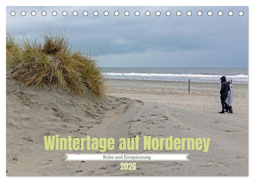 Wintertage auf Norderney (Tischkalender 2026 DIN A5 quer) CALVENDO Monatskalender