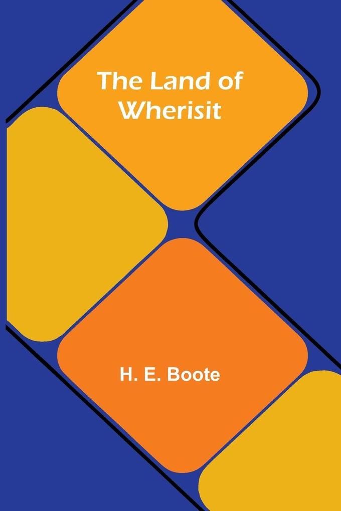 The Land Of Wherisit