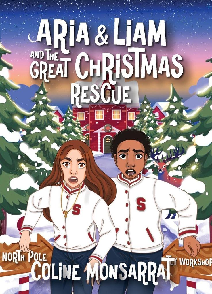 Aria & Liam and The Great Christmas Rescue
