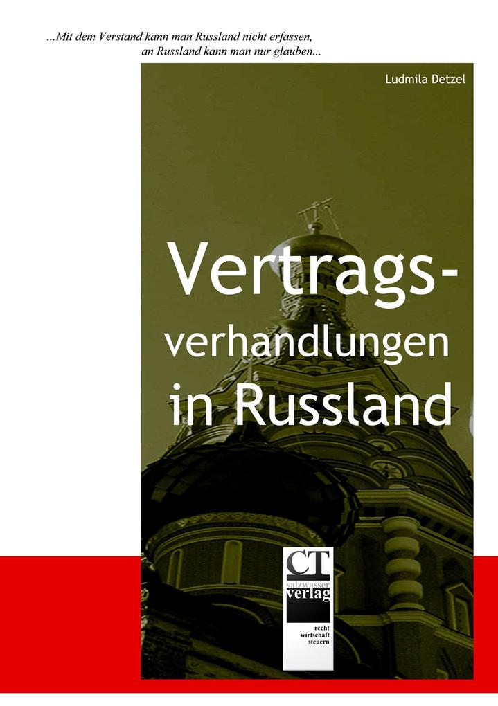 Vertragsverhandlungen in Russland