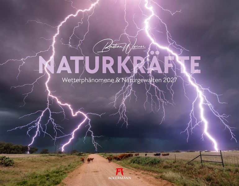 Naturkräfte Kalender 2027 | Wetterphänomene und Naturgewalten