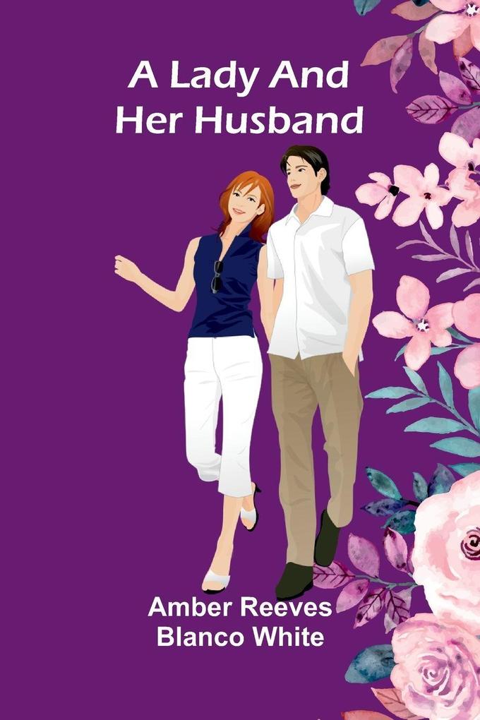 A Lady And Her Husband