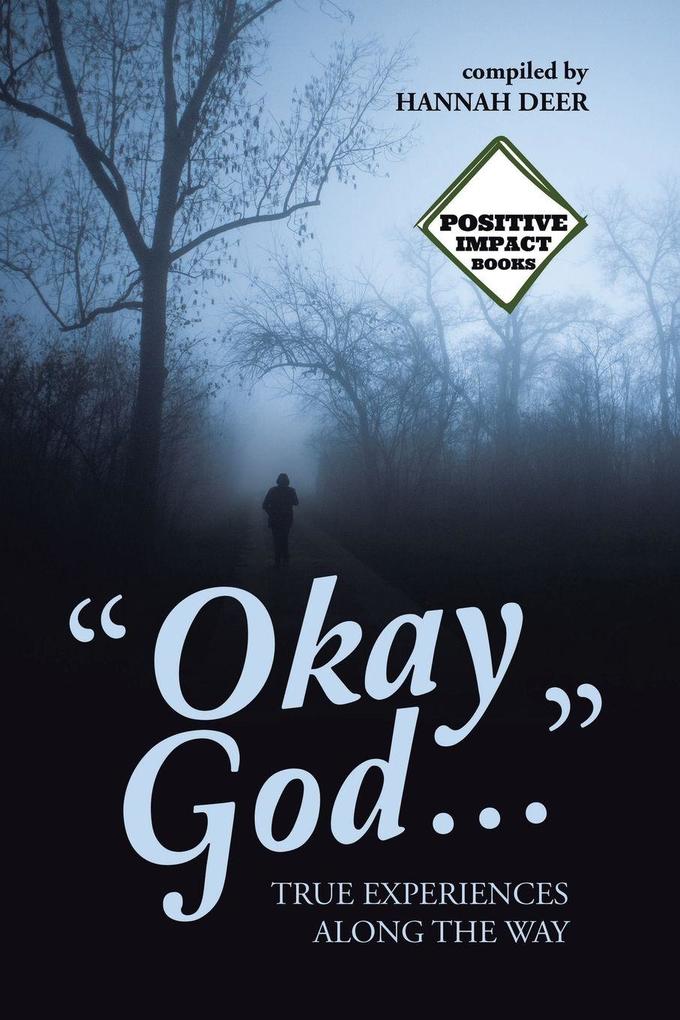 'Okay God ...'