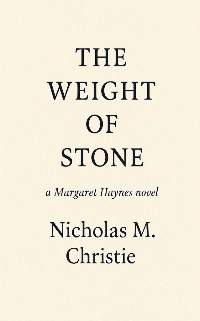 The Weight of Stone