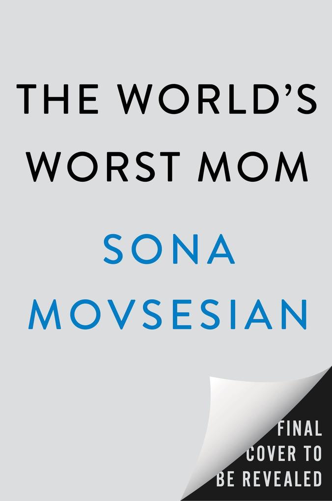 The World's Worst Mom