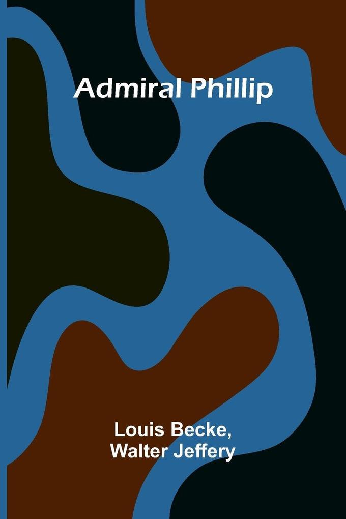 Admiral Phillip