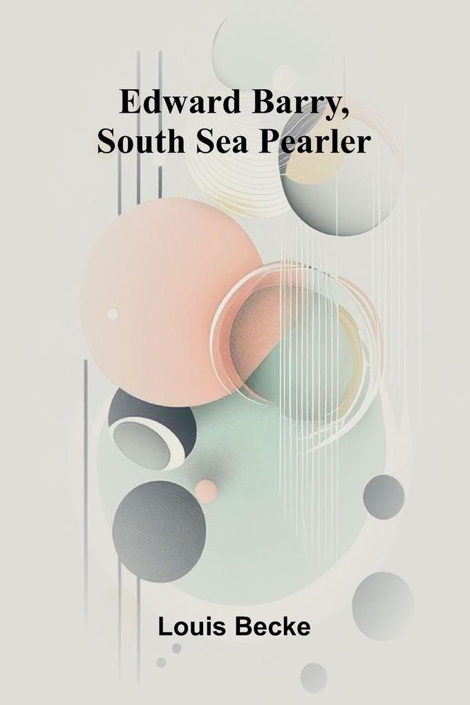 Edward Barry South Sea Pearler