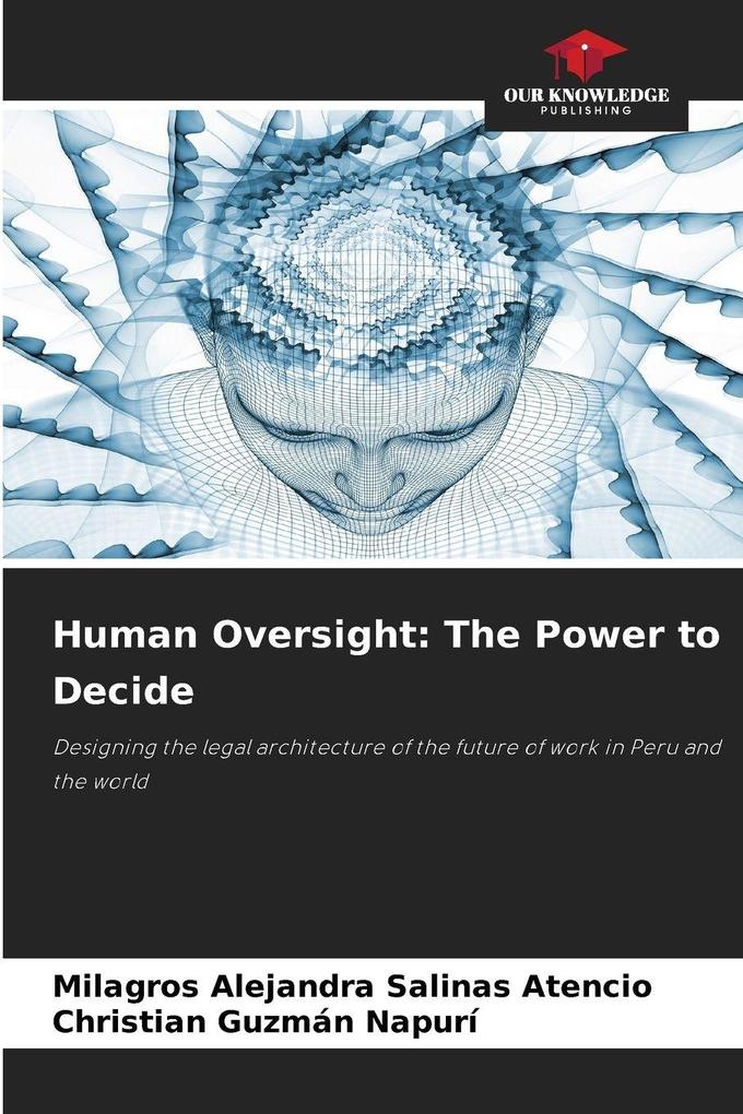 Human Oversight: The Power to Decide