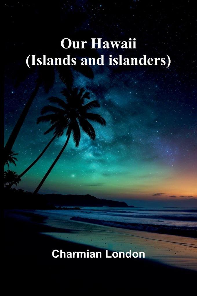 Our Hawaii