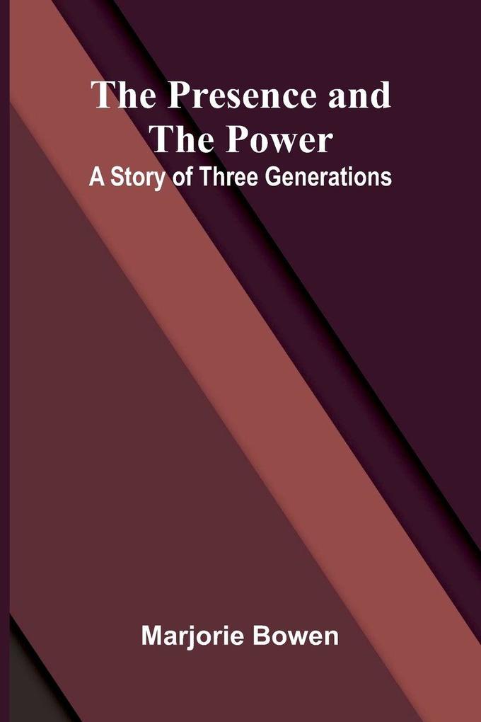 The Presence And The Power