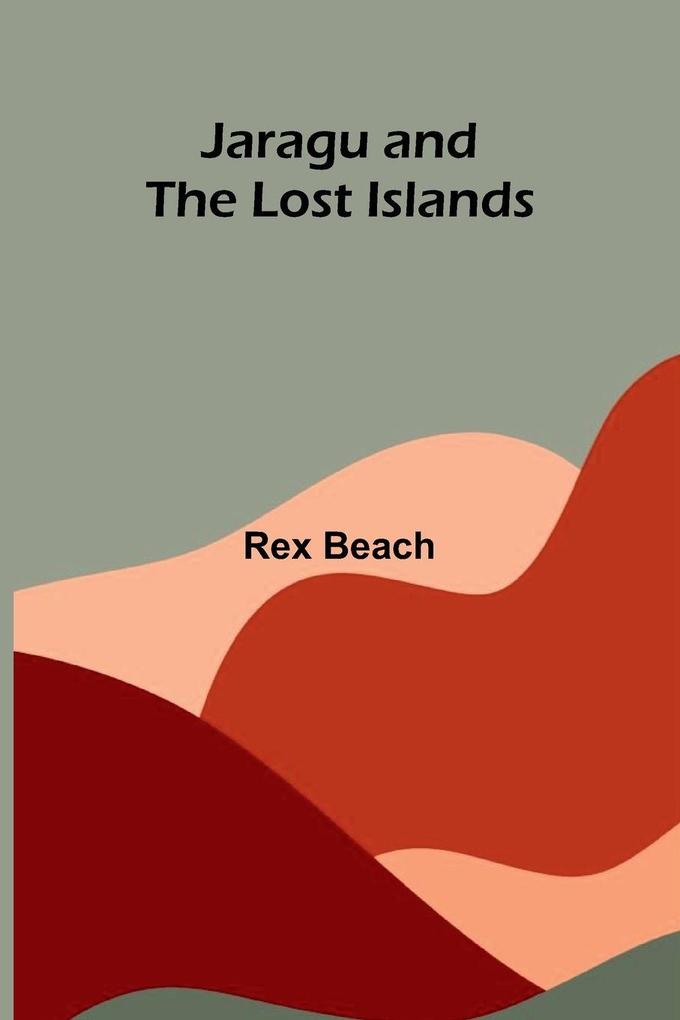 Jaragu And The Lost Islands