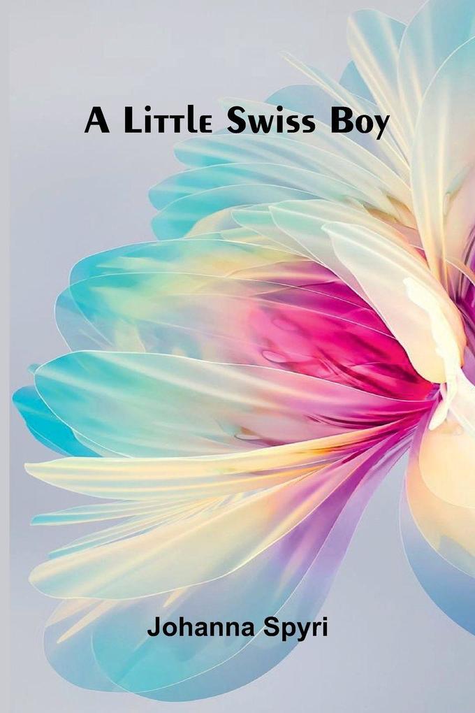 A Little Swiss Boy