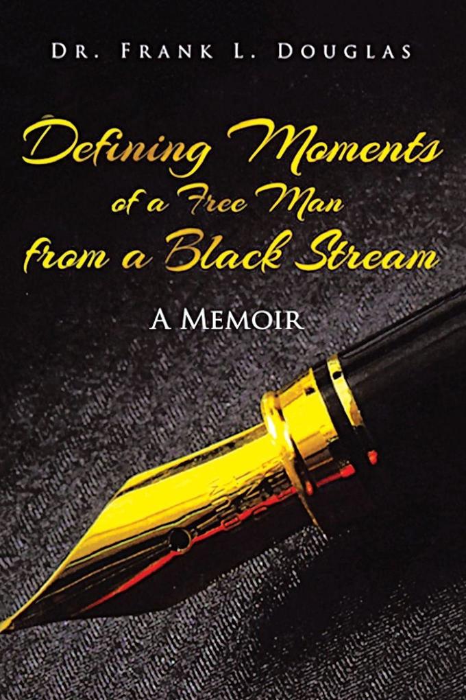 Defining Moments of a Free Man from a Black Stream