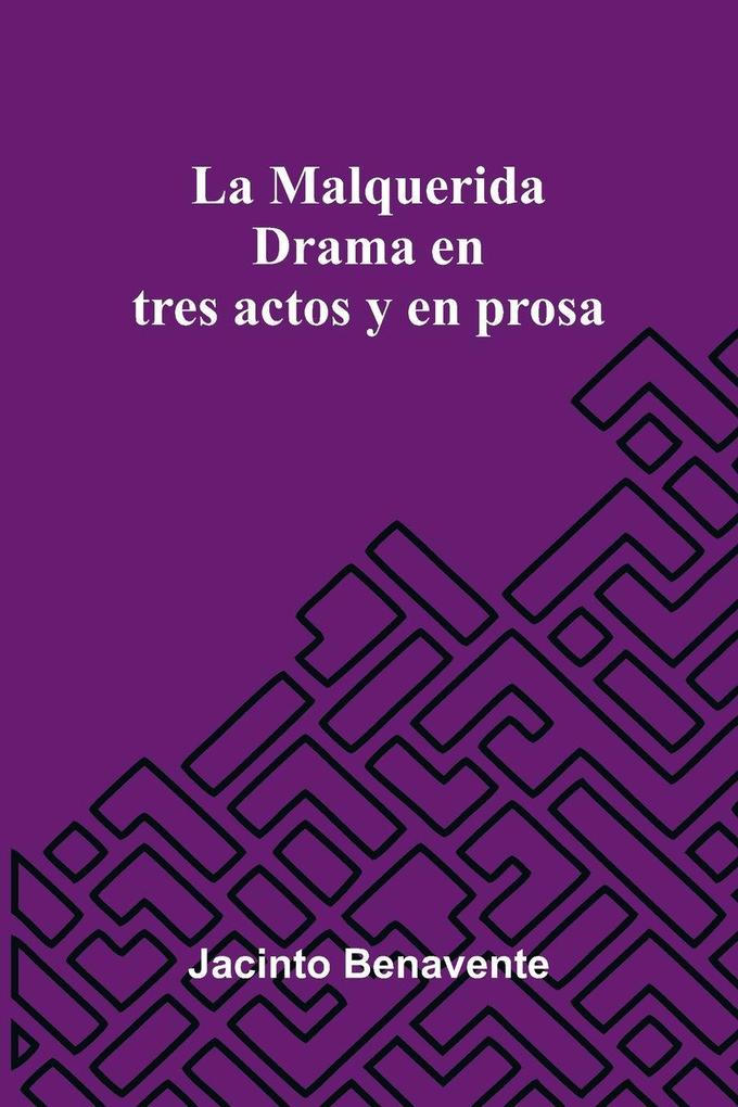 La Malquerida