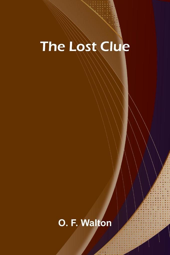 The Lost Clue