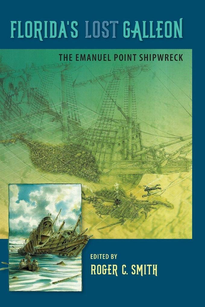 Florida's Lost Galleon